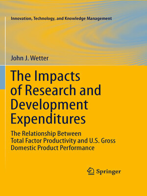 cover image of The Impacts of Research and Development Expenditures